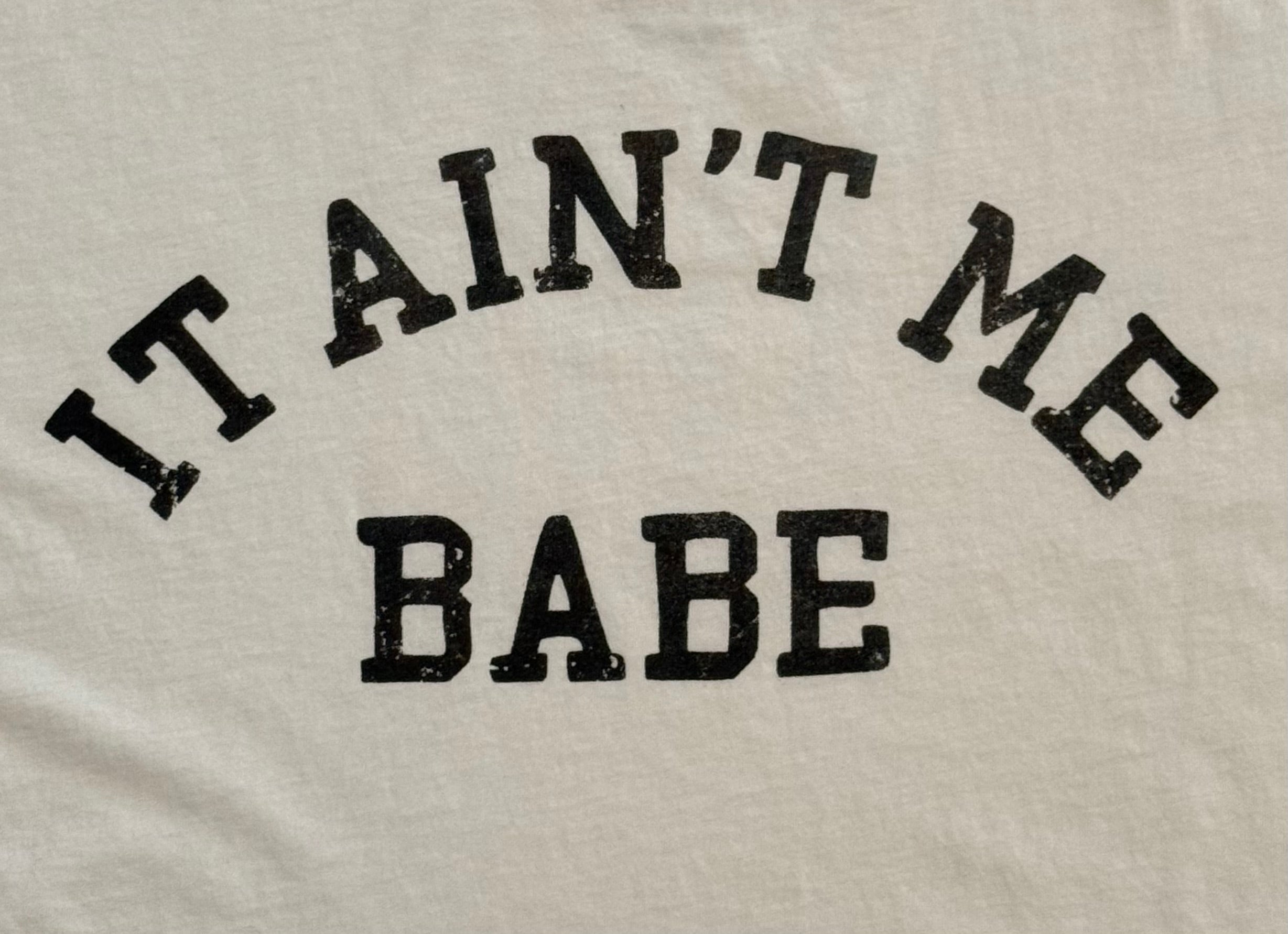 It Ain't Me Babe Crop Tee