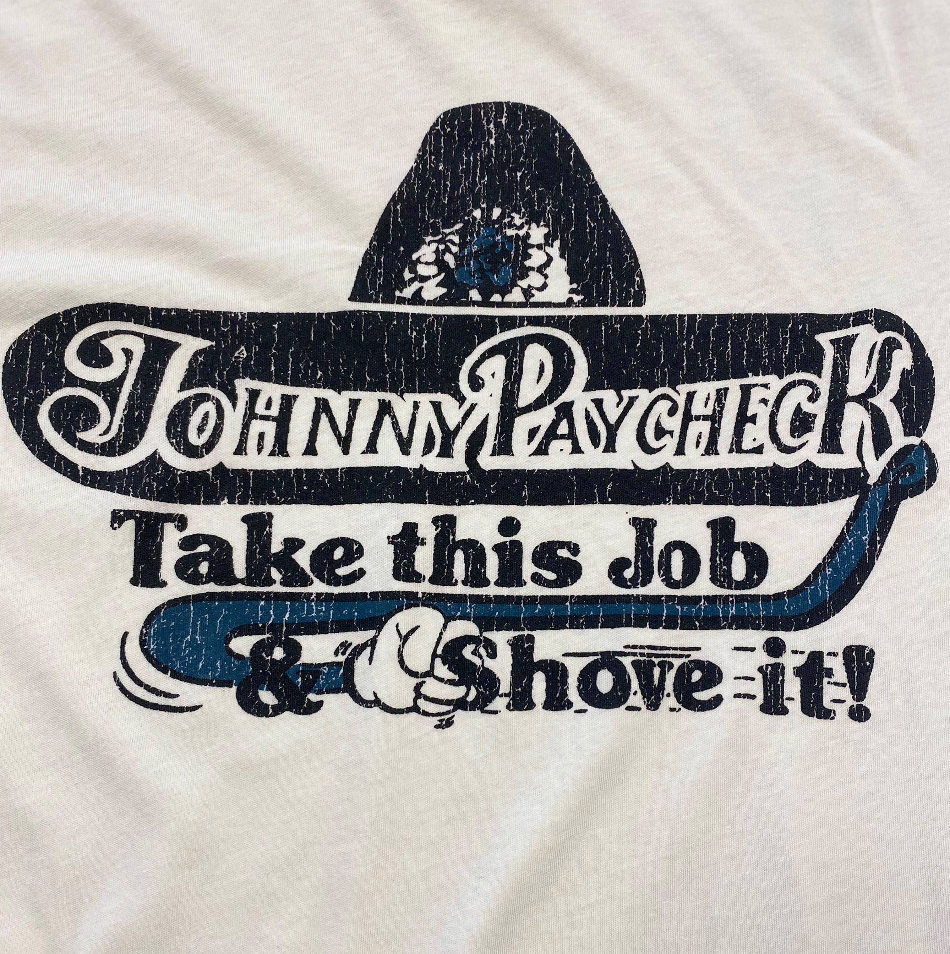 Johnny Paycheck Shove It Hat Unisex Tee