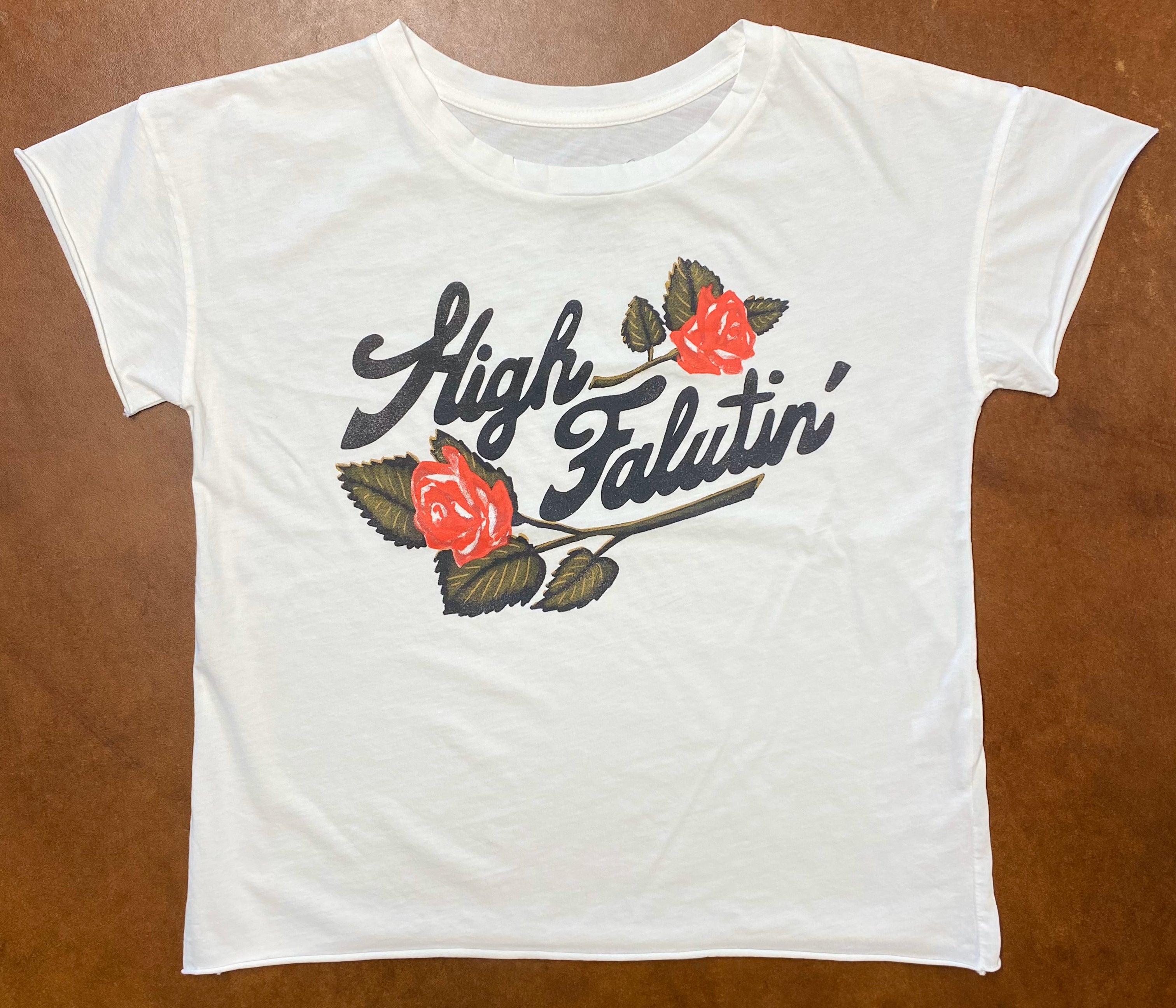 High Falutin' Cut off Crop Tee