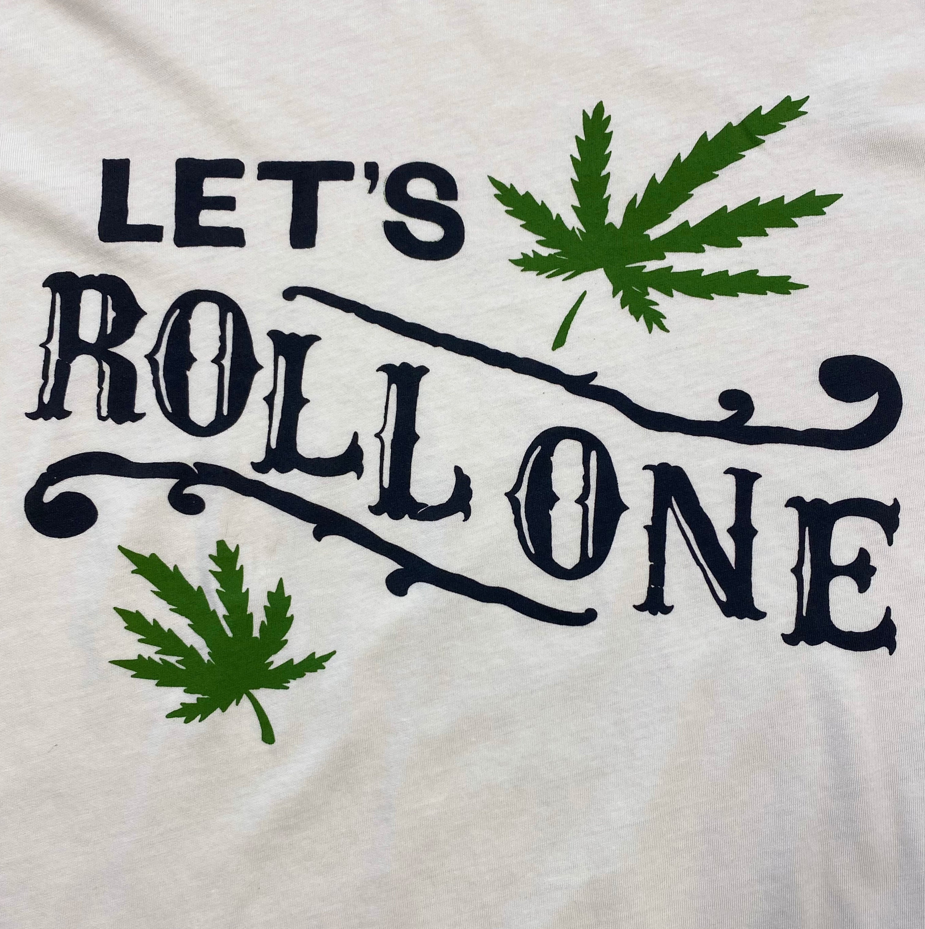 Let's Roll One